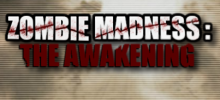 Zombie Madness: The Awakening