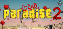 Dead Paradise 2