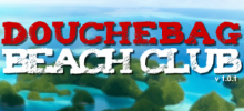 DoucheBag: Beach Club