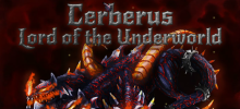 Cerberus: Lord of the Underworld