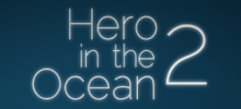 Hero in the Ocean 2