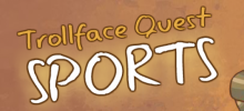 Trollface Quest 6: Sports