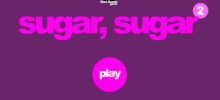 Sugar, Sugar 2