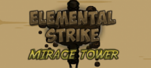 Elemental Strike: Mirage Tower