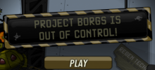 Project Borgs is Out of Control!