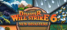 Disaster Will Strike 6: New Disasters