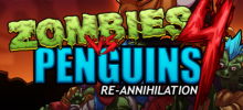 Zombies vs Penguins 4: Re-Annihilation